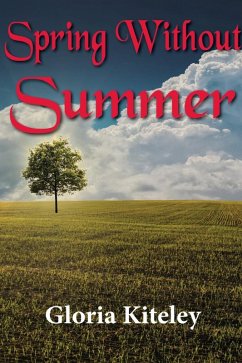 Spring Without Summer (eBook, PDF) - Kiteley, Gloria