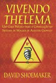 Vivendo Thelema (eBook, ePUB) Vivendo Thelema (eBook, ePUB)