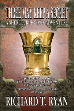 Three May Keep A Secret - A Sherlock Holmes Adventure (eBook, ePUB) - Ryan, Richard