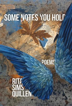 Some Notes You Hold (eBook, ePUB) - Quillen, Rita Sims