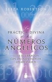 La práctica divina de los números angélicos (eBook, ePUB)