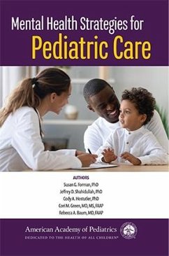 Mental Health Strategies for Pediatric Care (eBook, PDF) - Forman, Susan G.