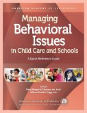 Managing Behavioral Issues in Child Care and Schools (eBook, PDF) Managing Behavioral Issues in Child Care and Schools (eBook, PDF)