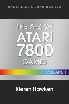 A-Z of Atari 7800 Games (eBook, PDF) - Hawken, Kieren