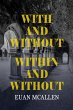 With and Without, Within and Without... - Bild 1