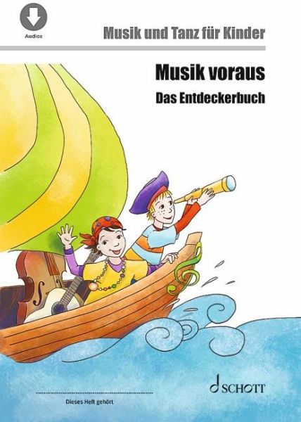 Musik voraus - Das Entdeckerbuch Musik voraus - Das Entdeckerbuch