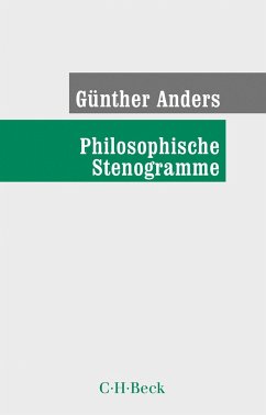 Philosophische Stenogramme - Anders, Günther