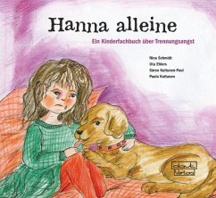 Hanna alleine - Schmidt, Nina;Ehlers, Uta;Kuitunen-Paul, Sören