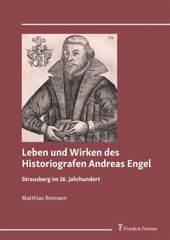 Cover Leben und Wirken des Historiografen Andreas Engel