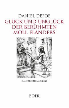 Glück und Unglück der berühmten Moll Flanders - Defoe, Daniel