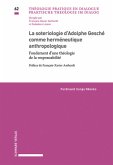 La sotériologie d'Adolphe Gesché comme herméneutique anthropologique