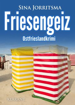 Friesengeiz. Ostfrieslandkrimi - Jorritsma, Sina