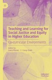Teaching and Learning for Social Justice and Equity in Higher Education