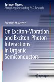 On Exciton¿Vibration and Exciton¿Photon Interactions in Organic Semiconductors