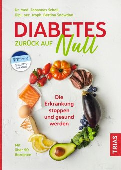 Diabetes zurück auf Null (eBook, ePUB) - Scholl, Johannes; Snowdon, Bettina