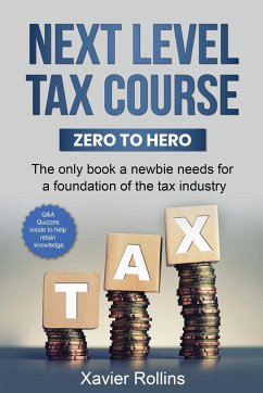 Next Level Tax Course - Rollins, Xavier