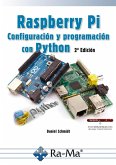 Raspberry Pi 2ª Edición: Configuración y programación con Python Raspberry Pi 2ª Edición: Configuración y programación con Python