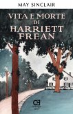 Vita e morte di Harriett Frean (eBook, ePUB)