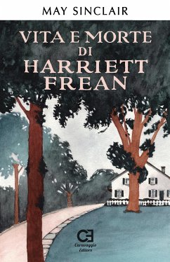 Vita e morte di Harriett Frean (eBook, ePUB) - sinclair, may