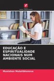 EDUCAÇÃO E ESPIRITUALIDADE NACIONAIS NUM AMBIENTE SOCIAL