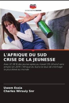 L'AFRIQUE DU SUD CRISE DE LA JEUNESSE - Essia, Uwem;Wirsuiy Snr, Charles