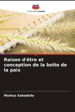 Raison d'être et conception de la boîte de la paix - Sabadello, Markus