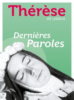 Dernières Paroles (eBook, ePUB) - Ste Thérèse de Lisieux