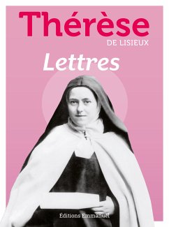 Lettres (eBook, ePUB) - Ste Thérèse de Lisieux