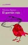 El gorrión rojo - Santos, Mónica