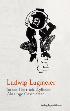 So der Herr mit Zylinder - Lugmeier, Ludwig