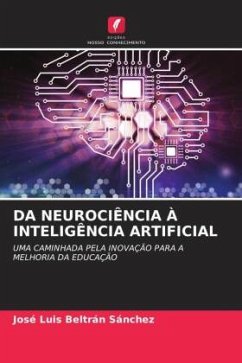 DA NEUROCIÊNCIA À INTELIGÊNCIA ARTIFICIAL - Beltrán Sánchez, José Luis