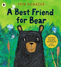 A Best Friend for Bear - Horacek, Petr