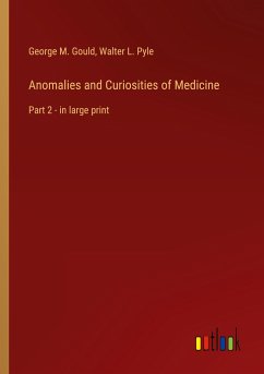 Anomalies and Curiosities of Medicine