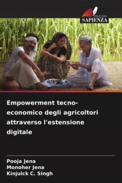 Empowerment tecno-economico degli agricoltori attraverso l'estensione digitale - Jena, Pooja;Jena, Monoher;Singh, Kinjulck C.
