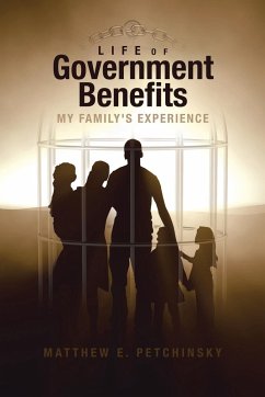 Life of Government Benefits - Petchinsky, Matthew E.