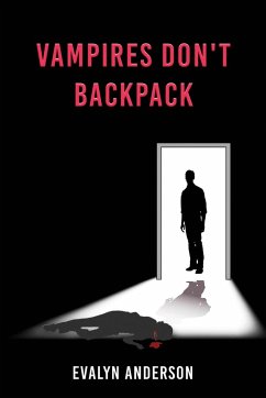 Vampires Don't Backpack - Anderson, Evalyn