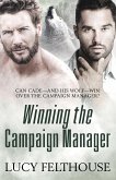 Winning the Campaign Manager (eBook, ePUB) Winning the Campaign Manager (eBook, ePUB)