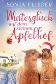 Winterglück auf dem kleinen Apfelhof / Fünf Alpakas für die Liebe Bd.2