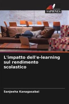 L'impatto dell'e-learning sul rendimento scolastico - Kanagasabai, Sanjeeha