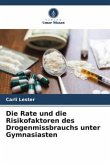 Die Rate und die Risikofaktoren des Drogenmissbrauchs unter Gymnasiasten