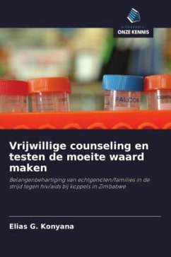 Vrijwillige counseling en testen de moeite waard maken - Konyana, Elias G.