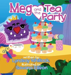 Meg and the Tea Party - Whitlock, Lyndsay