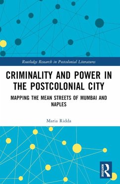Cover Criminality and Power in the Postcolonial City (eBook, ePUB)