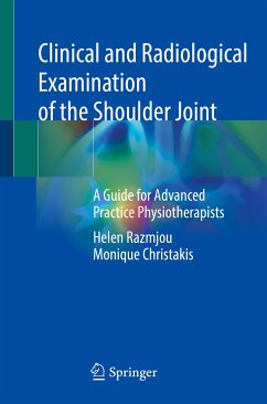 Clinical and Radiological Examination of the Shoulder Joint (eBook, PDF) - Razmjou, Helen; Christakis, Monique