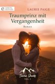 Traumprinz mit Vergangenheit (eBook, ePUB)