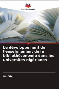 Le développement de l'enseignement de la bibliothéconomie dans les universités nigérianes - Uju, Ani