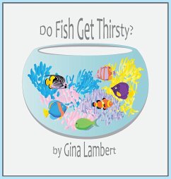 Do Fish Get Thirsty? - Lambert, Gina