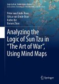 Analyzing the Logic of Sun Tzu in “The Art of War”, Using Mind Maps (eBook, PDF)