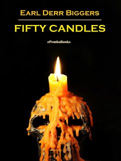 Fifty Candles (Annotated) (eBook, ePUB) - Derr Biggers, Earl