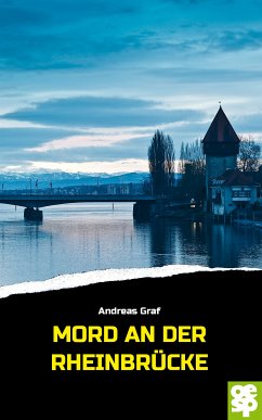 Mord an der Rheinbrücke (eBook, ePUB) - Graf, Andreas